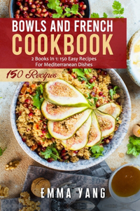 Bowls And French Cookbook