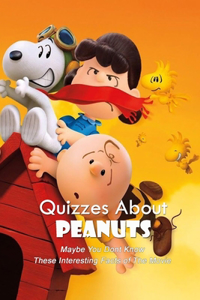 Quizzes About Peanuts