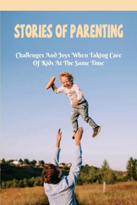 Stories of Parenting