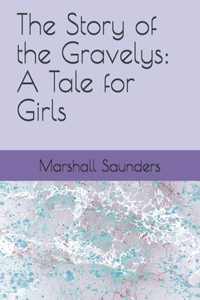 The Story of the Gravelys