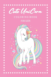 Cute Unicorn Coloring Book For Kids: Ages 4-8 A fun educational activity book for Kids, Various magical unicorn designs for girls