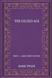 The Gilded Age