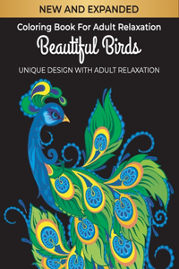 New and expanded coloring book for adult relaxation beautiful birds unique design with adult relaxation