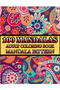 100 Mandalas Adult Coloring Book Mandala Pattern