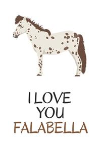 I Love You Falabella
