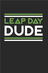 Leap day Dude