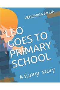 Leo Goes to Primary School