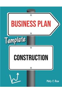 Business Plan Template Construction