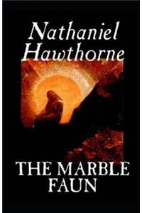 The Marble Faun Illustrated