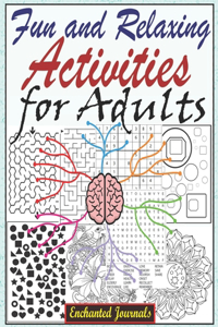 Fun and Relaxing Activities for Adults