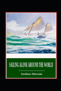 Sailing Alone Around the World Annotated