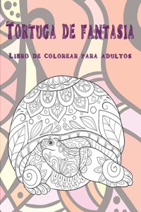 Tortuga de fantasía - Libro de colorear para adultos