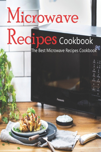 Microwave Recipes Cookbook