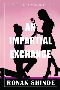 An Impartial Exchange
