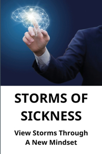 Storms Of Sickness
