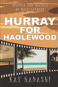 Hurray for Haolewood