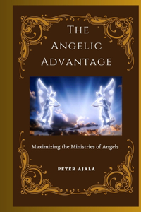The Angelic Advantage