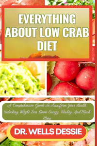 Everything about Low Crab Diet