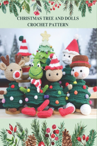 Christmas Tree and Dolls Crochet Pattern