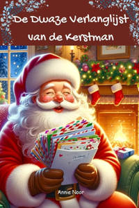 De Dwaze Verlanglijst van de Kerstman