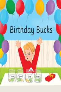 Birthday Bucks