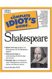 The Complete Idiot's Guide to Shakespeare