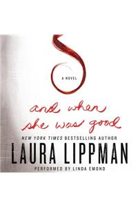 And When She Was Good