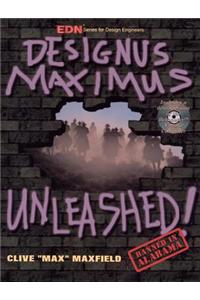Designus Maximus Unleashed!