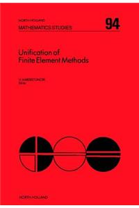 Unification of Finite Element Methods