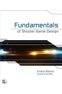 Fundamentals of Shooter Game Design