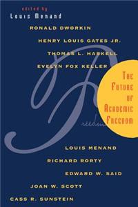 The Future of Academic Freedom