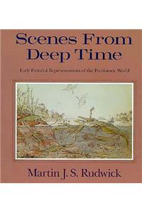 Scenes from Deep Time