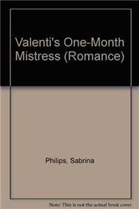 Valenti's One-Month Mistress