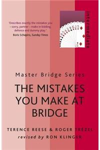 Mistakes You Make at Bridge