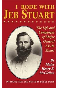 I Rode with Jeb Stuart