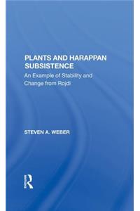 Plants And Harappan Subsistence