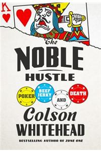 The Noble Hustle