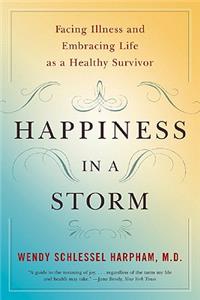 Happiness in a Storm