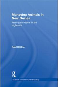 Managing Animals in New Guinea