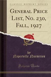 General Price List, No. 230, Fall, 1927 (Classic Reprint)