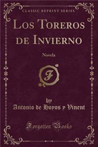 Los Toreros de Invierno