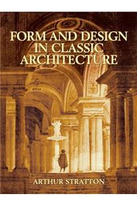 Form and Design in Classic Architecture