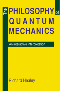 Philosophy of Quantum Mechanics