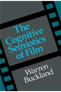 The Cognitive Semiotics of Film