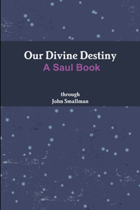 Our Divine Destiny