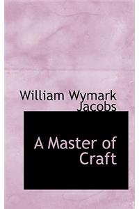 A Master of Craft