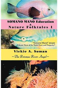 SOMANO MANO Education & Nature Folktales 1