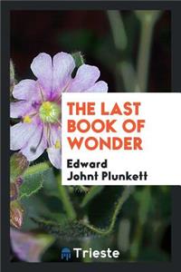 The Last Book of Wonder