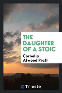 The daughter of a stoic