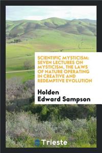 Scientific Mysticism